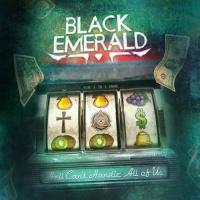 Black Emerald - Hell Can't Handle All Of Us