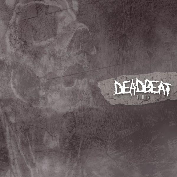 Deadbeat - Gloom (EP)