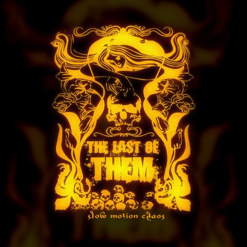 The Last Of Them - Slow Motion Chaos  (EP)