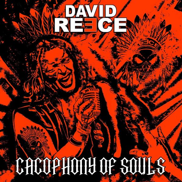 David Reece - Cacophony of Souls