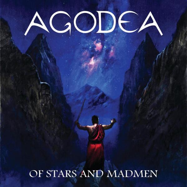 Agodea - Of Stars And Madmen