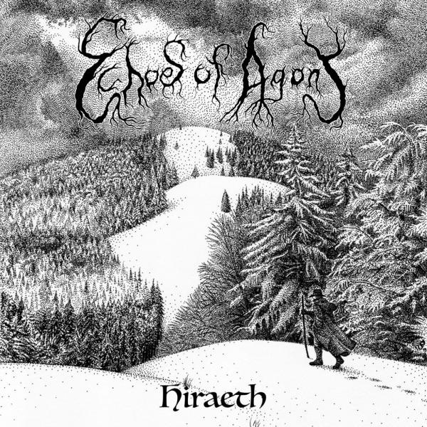 Echoes Of Agony - Hiraeth