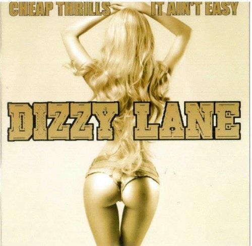 Dizzy Lane - Cheap Thrills, It Ain’t Easy (Lossless)