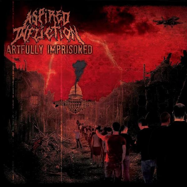Aspired Infliction - Artfully Imprisoned