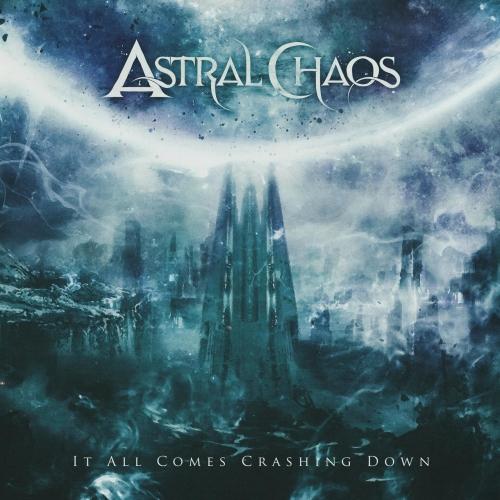 Astral Chaos - It All Comes Crashing Down (EP)
