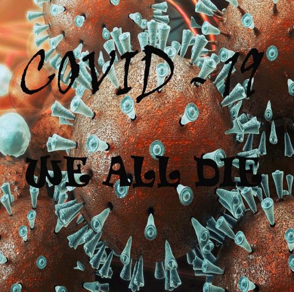 COVID-19 - We All Die (EP)