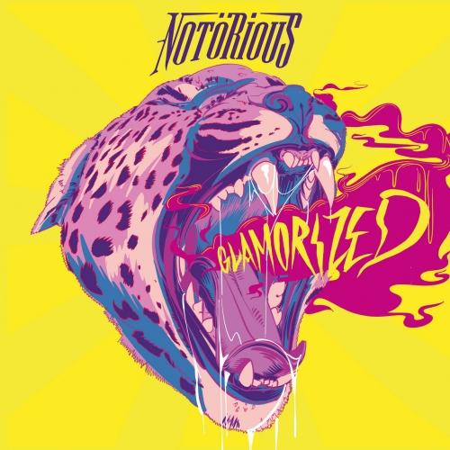 Notörious - Glamorized