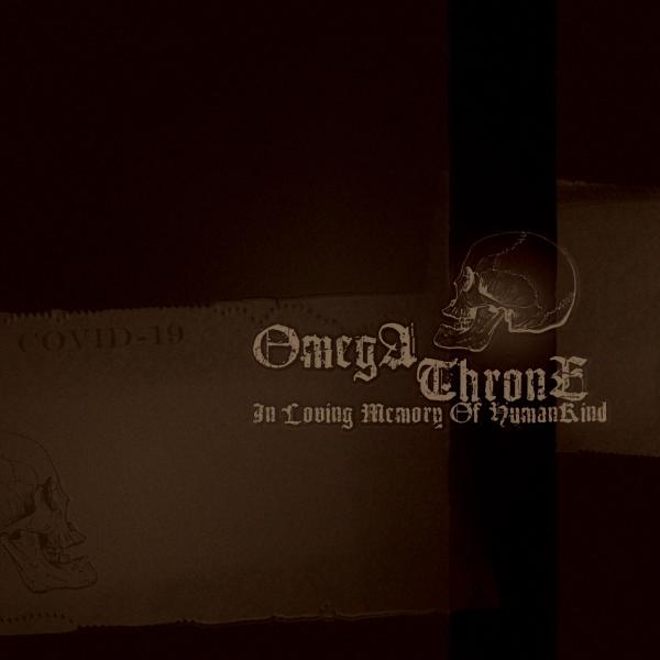 OmegaThrone - In Loving Memory of Humankind