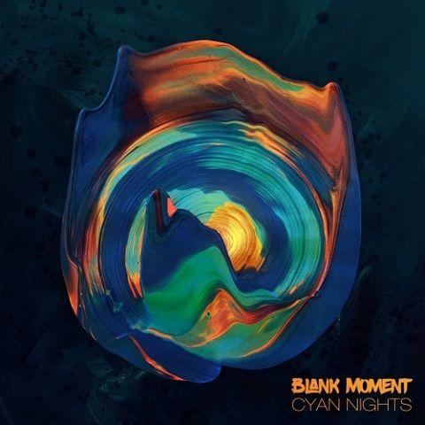 Blank Moment - Cyan Nights