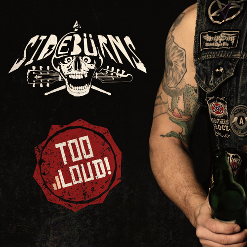 Sideburns - Too Loud