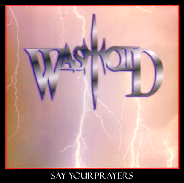 Wastoid - Say Your Prayers