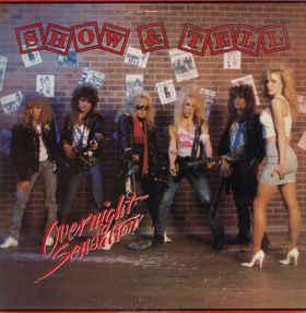 Show And Tell - Overnight Sensation