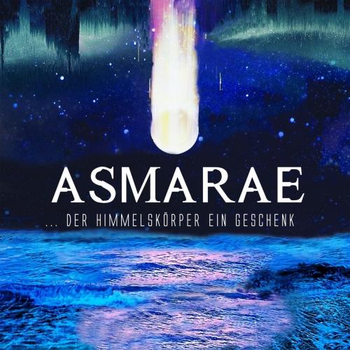 Asmarae - ... der Himmelskörper ein Geschenk