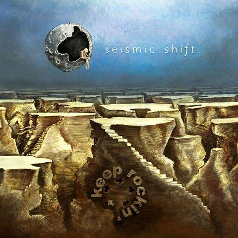 Keep Rockin' - Seismic Shift