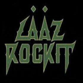 Laaz Rockit - Discography (1983 - 2008)
