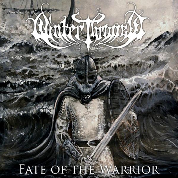 Winterthroned - Fate Of The Warrior (EP)