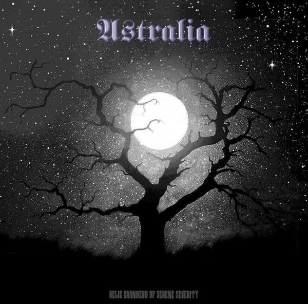 Astralia - Relic Grandeur Of Serene Severity (EP)