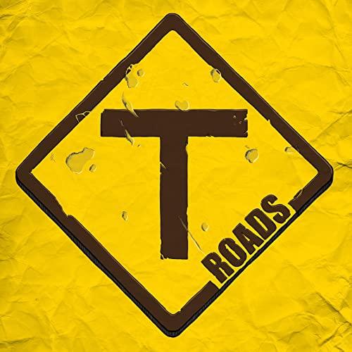 Tenemos Roads - T. Roads