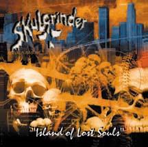 Skulgrinder - Island of Lost Souls
