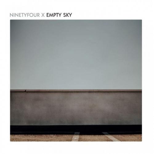 NinetyFour X - Empty Sky