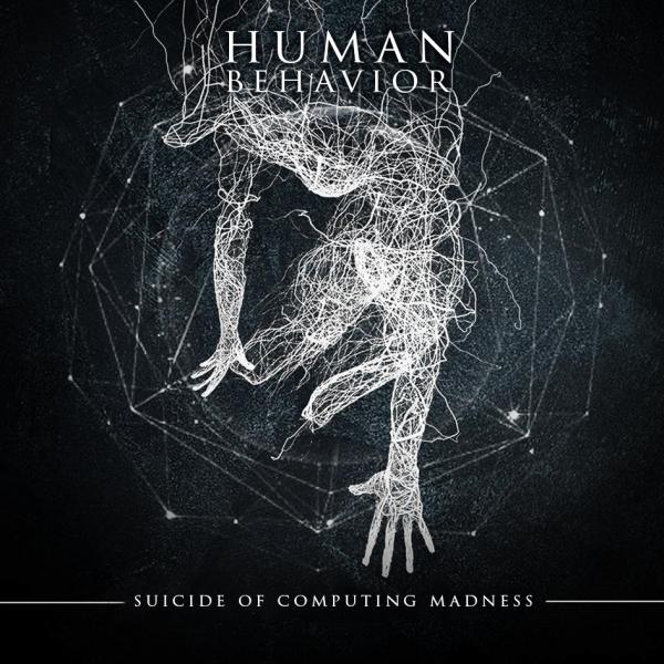 Human Behavior - Suicide of Computing Madness