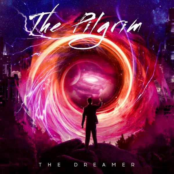 The Pilgrim - The Dreamer
