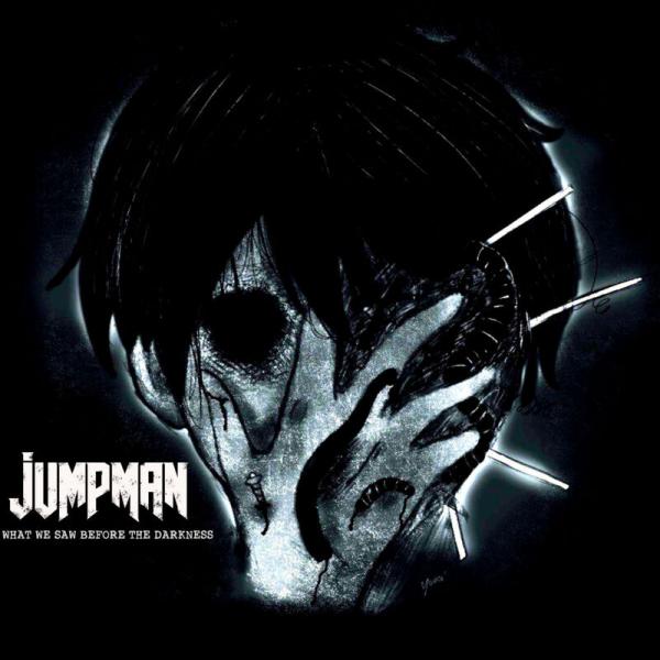 JumpMan - What We Saw Before the Darkness (EP)