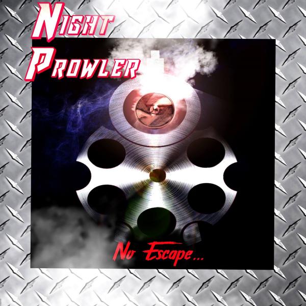 Night Prowler - No Escape...
