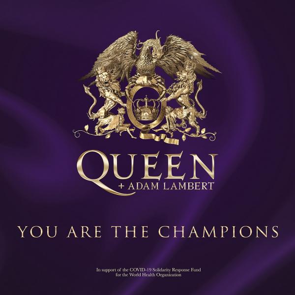 Queen + Adam Lambert - You Are The Champions (Single) (Lossless)