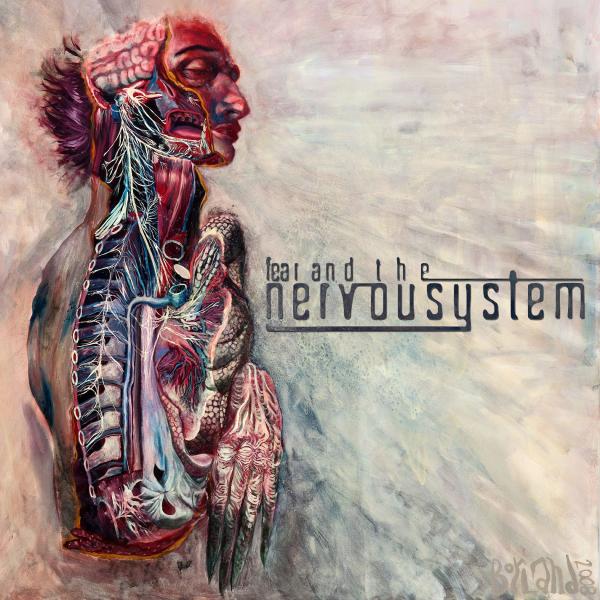 Fear and the Nervous System - Fear and the Nervous System