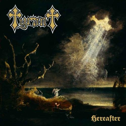 Tyrant - Hereafter (Lossless)