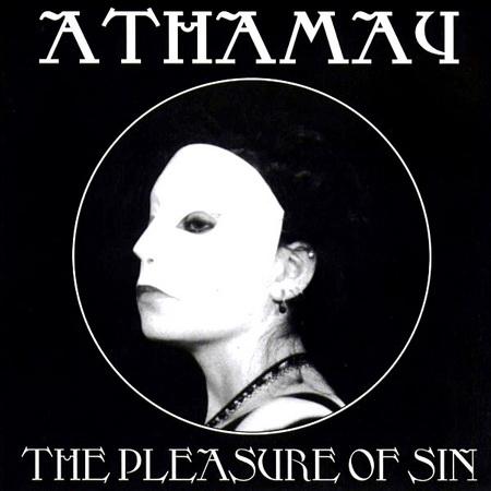 Athamay - The Pleasure Of Sin