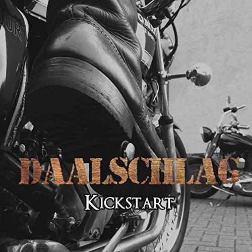 Daalschlag - Kickstart