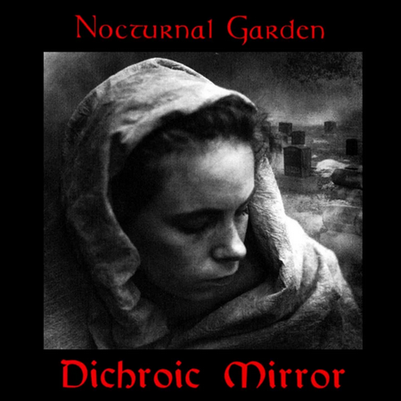 Dichroic Mirror - Nocturnal Garden