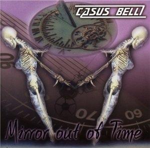 Casus Belli - Mirror Out Of Time