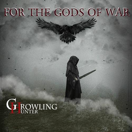 Growling Hunter - For the Gods of War (Single)