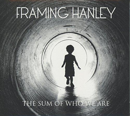 Framing Hanley - The Sum of Who We Are
