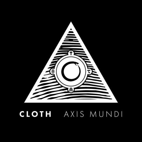 Cloth - Axis Mundi (EP)