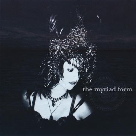 The Myriad Form - The Myriad Form