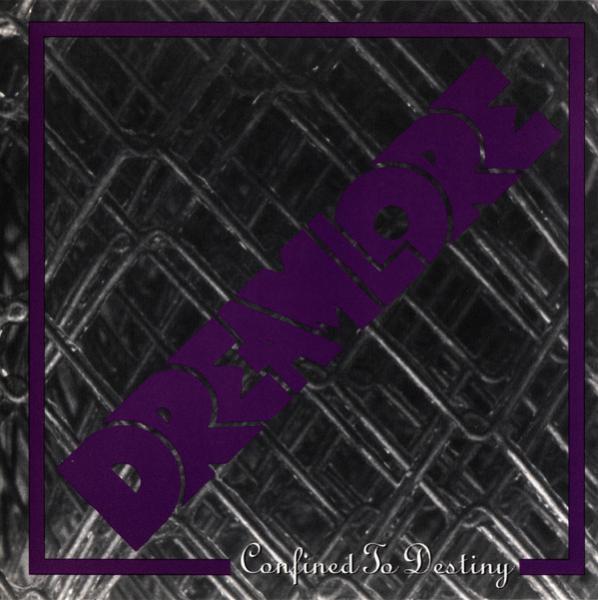 Dreamlore - Confined To Destiny