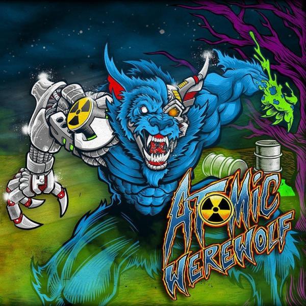 Atomic Werewolf - Atomic Werewolf