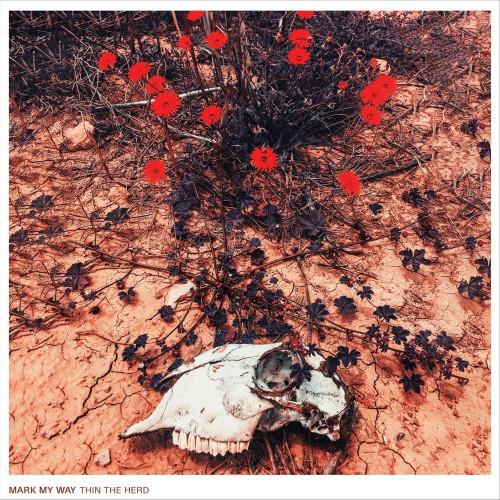 Mark My Way - Thin the Herd