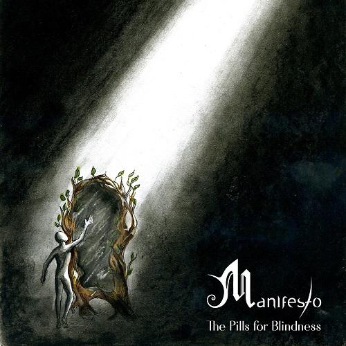 Manifesto - The Pills for Blindness