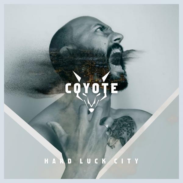 Coyote - Hard Luck City