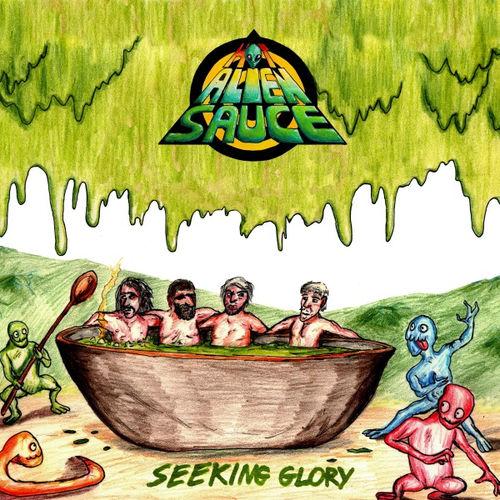 Hot Alien Sauce - Seeking Glory
