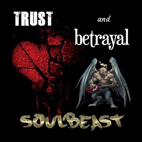 SoulBeast - Trust And Betrayal