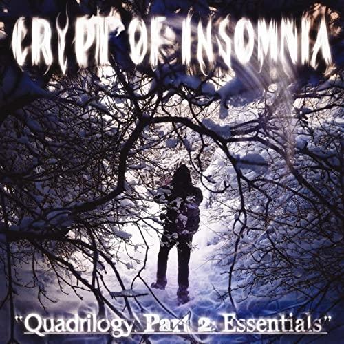 Crypt of Insomnia - Quadrilogy. Part 2: Essentials