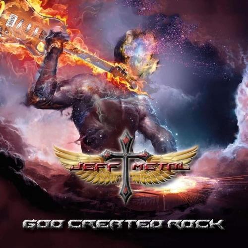 Jeff Metal - God Created Rock