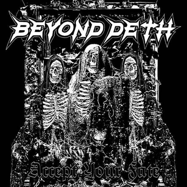 Beyond Deth - Accept Your Fate
