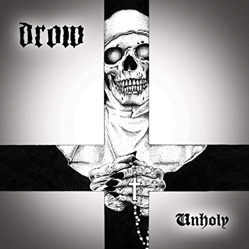 Drow - Unholy (EP)